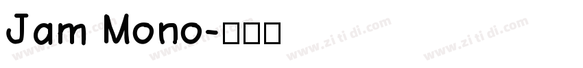 Jam Mono字体转换